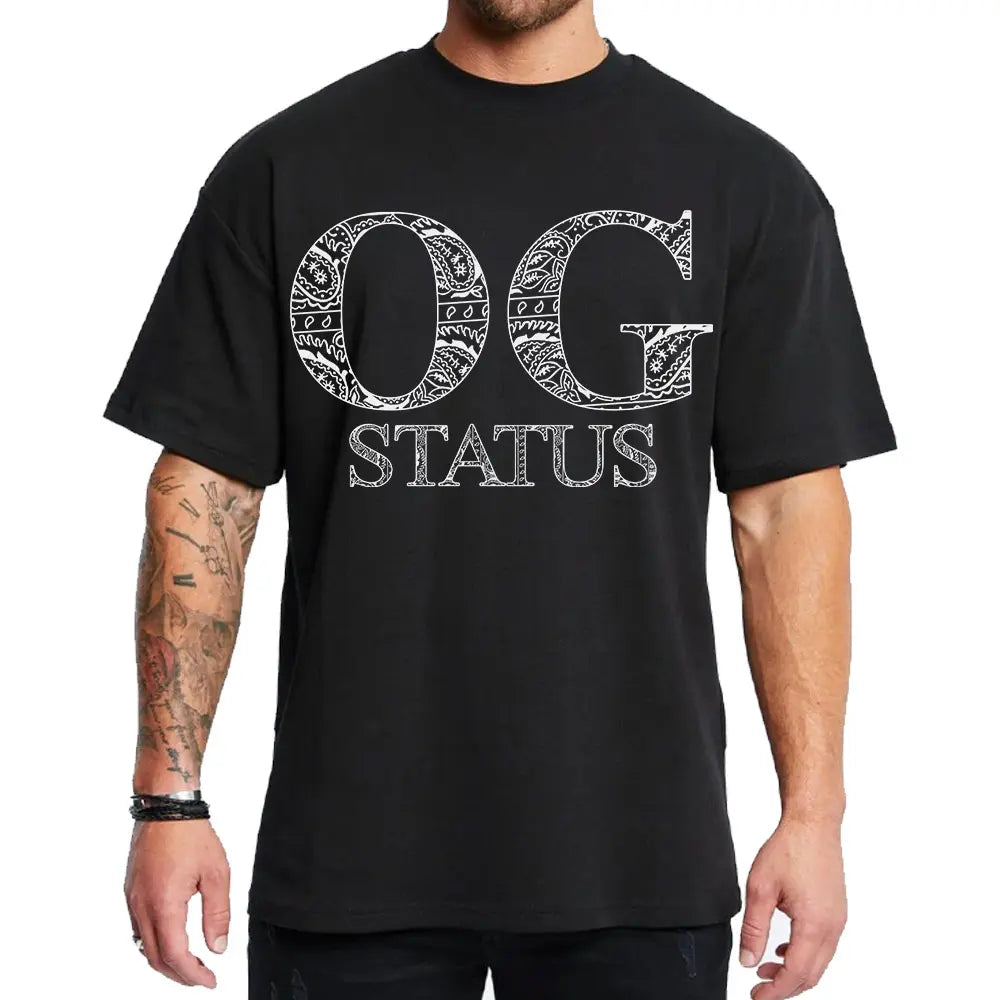 OG Status Graphic T-Shirt / Sweatshirt / Hoodie